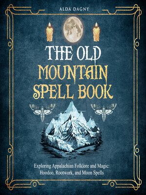 cover image of The Old Mountain Spell Book